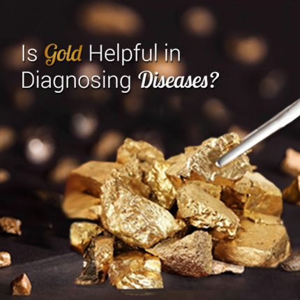 Is Gold Helpful in Diagnosing Diseases?