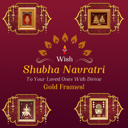Wish Shubha Navratri To Your Loved Ones With Divine Gold Frames!